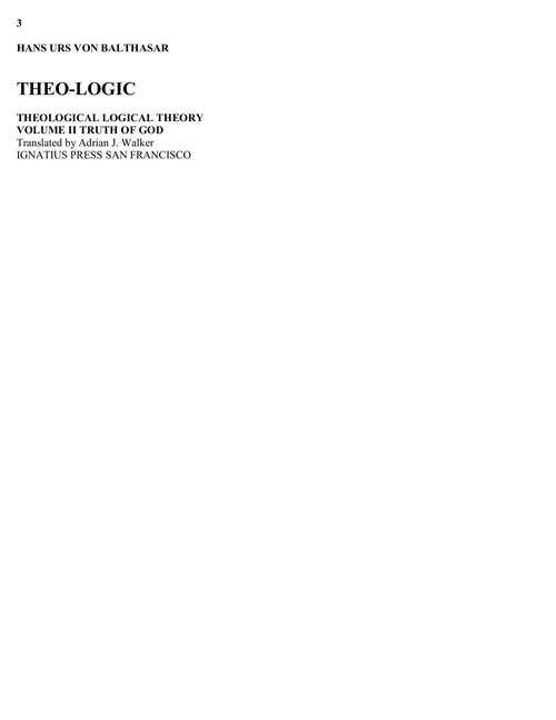 Theo-Logic: The Truth of God (Theological Logical Theory #2)