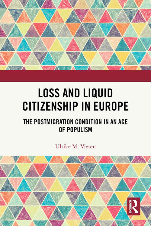 Book cover of Loss and Liquid Citizenship in Europe: The Postmigration Condition in an Age of Populism (1)