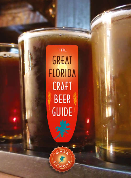 Book cover of The Great Florida Craft Beer Guide