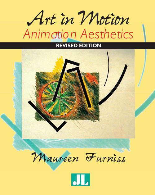 Book cover of Art in Motion, Revised Edition: Animation Aesthetics