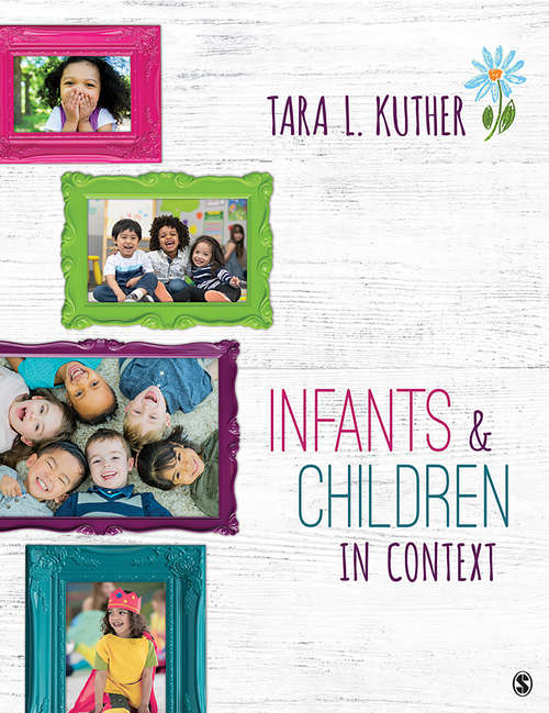 Book cover of Infants and Children in Context