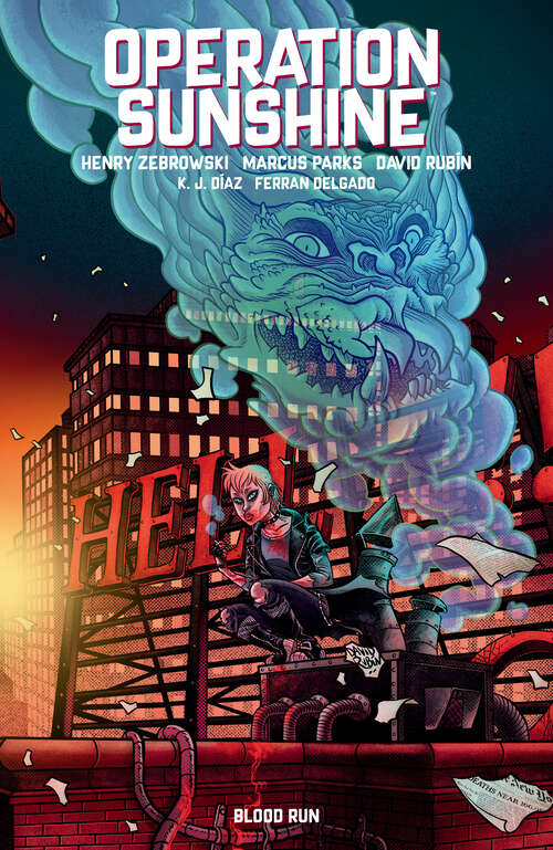 Book cover of Operation Sunshine Volume 1: Blood Run (Operation Sunshine)