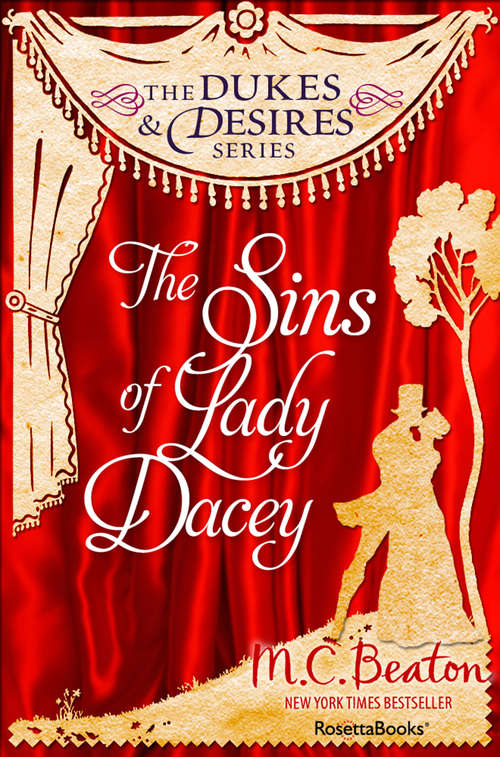 Book cover of The Sins of Lady Dacey (Digital Original) (The Dukes and Desires Series #4)