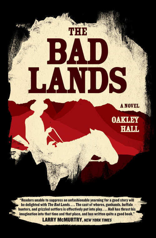 Book cover of The Bad Lands: A Novel