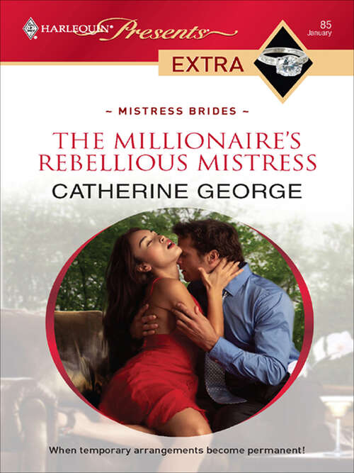 Book cover of The Millionaire's Rebellious Mistress
