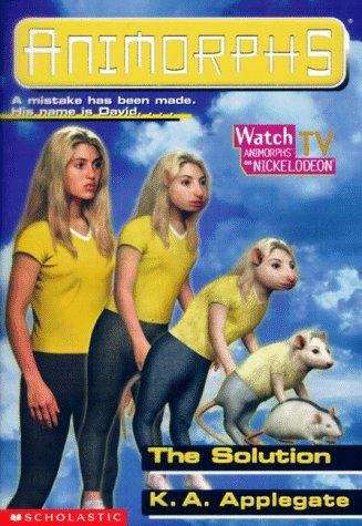 Book cover of The Solution (Animorphs #22)