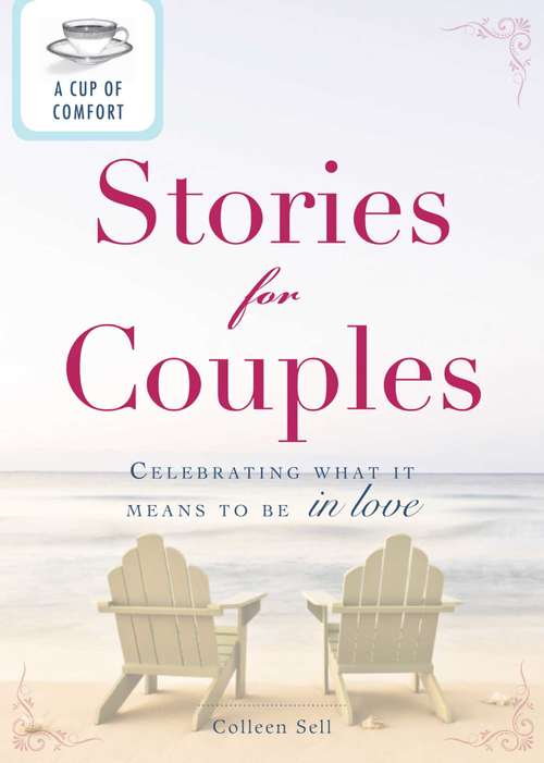 A Cup of Comfort Stories for Couples