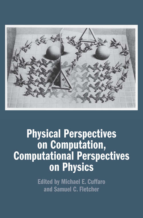 Book cover of Physical Perspectives on Computation, Computational Perspectives on Physics