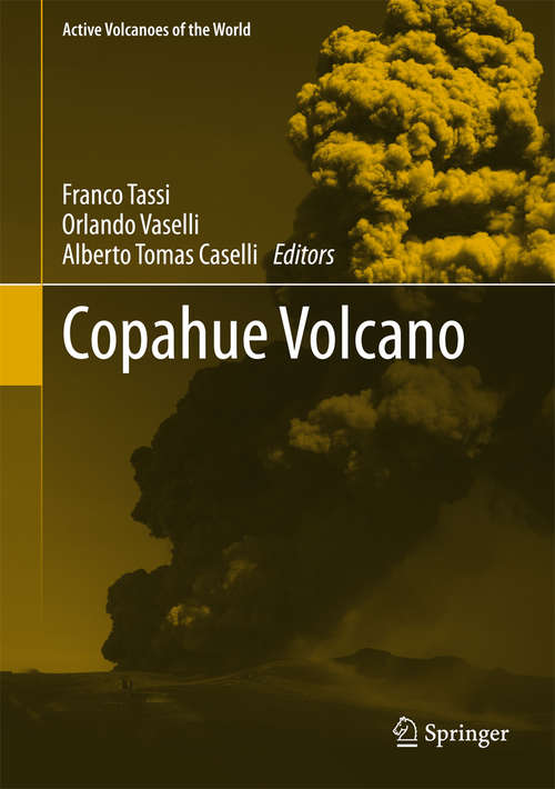 Copahue Volcano (Active Volcanoes of the World)