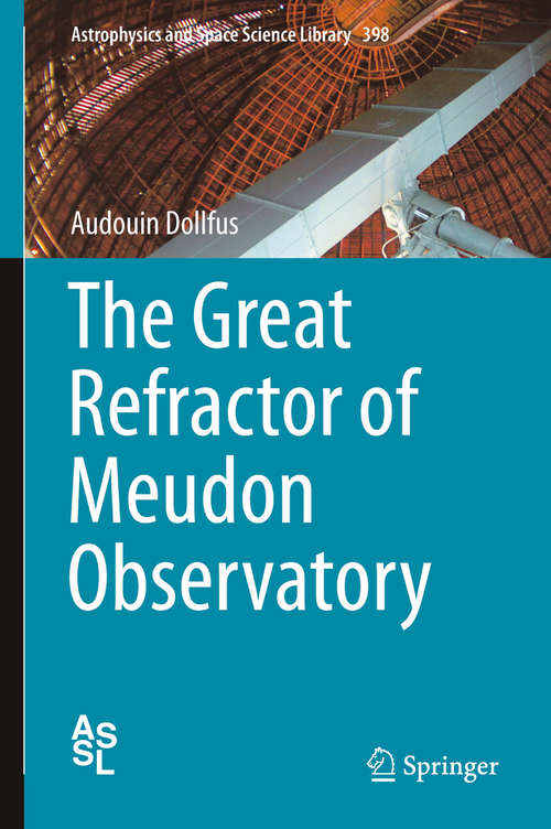 Book cover of The Great Refractor of Meudon Observatory