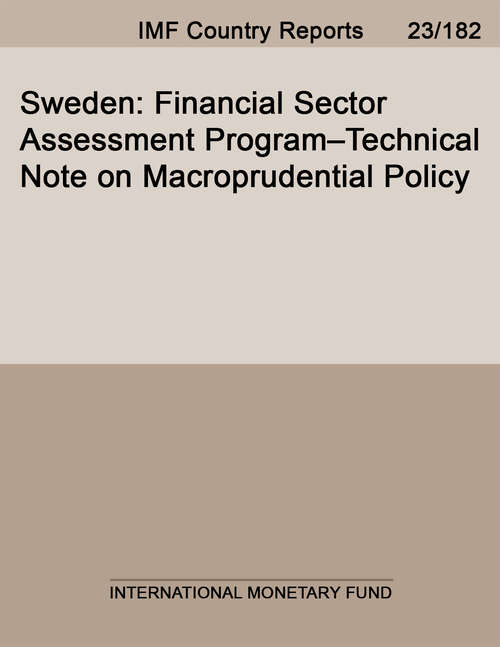 Book cover of Sweden: Financial Sector Assessment Program-technical Note On Macroprudential Policy (Imf Staff Country Reports)