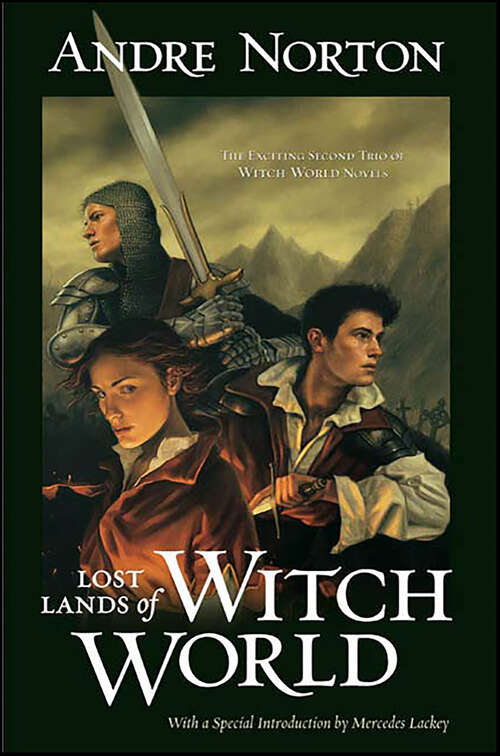 Book cover of Lost Lands of Witch World: Three Against the Witch World, Warlock of the Witch World, Sorceress of the Witch World (Witch World Chronicles)