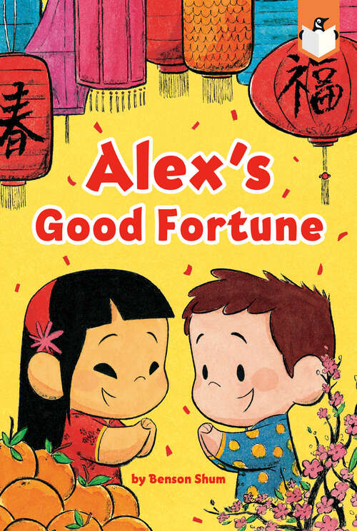 Book cover of Alex's Good Fortune