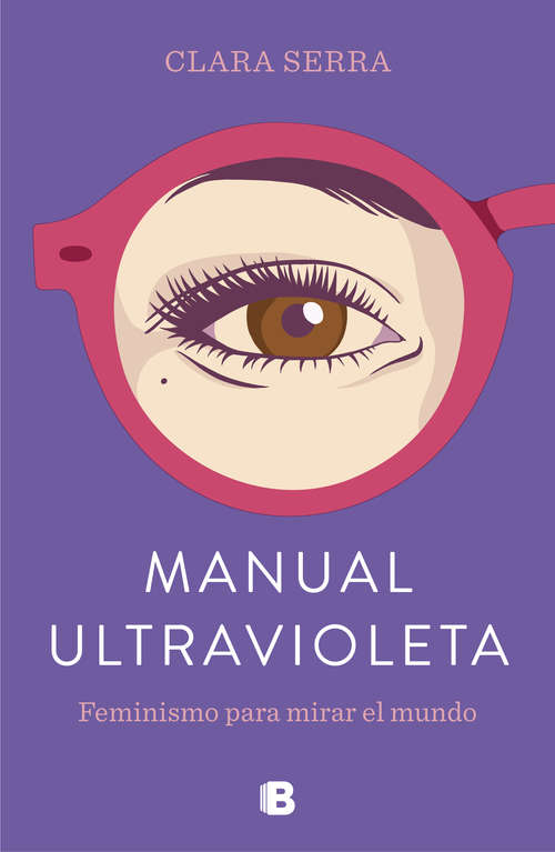 Manual ultravioleta: Feminismo para mirar el mundo