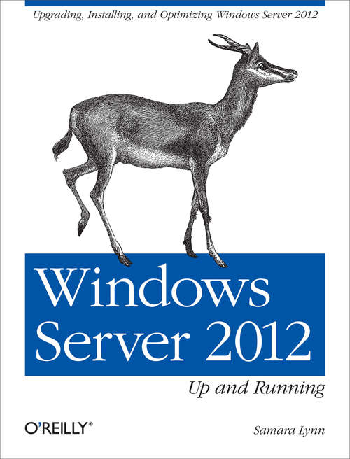 Book cover of Windows Server 2012: Up and Running