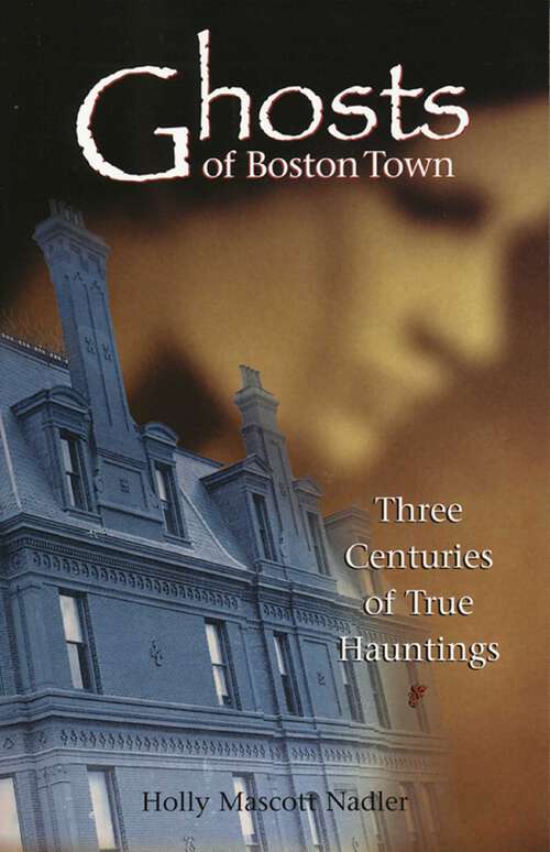 Book cover of Ghosts of Boston Town