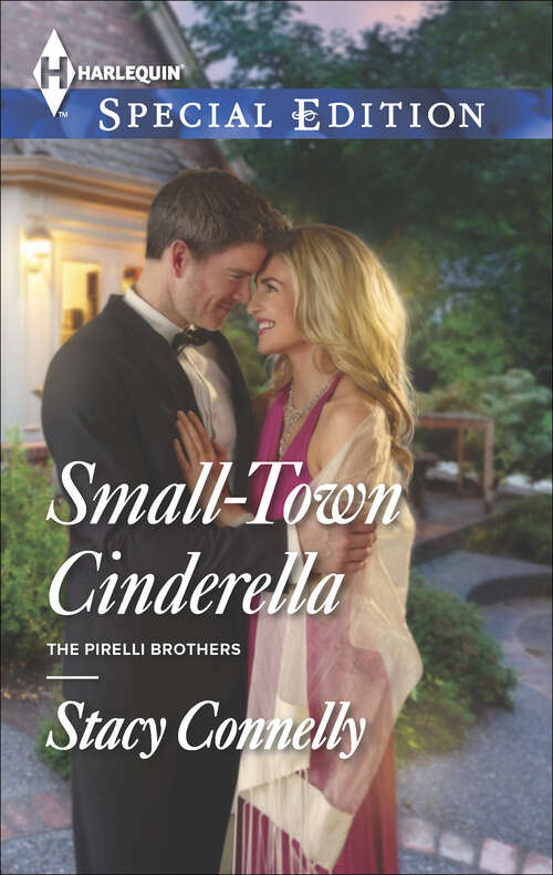 Book cover of Small-Town Cinderella (The Pirelli Brothers #3)