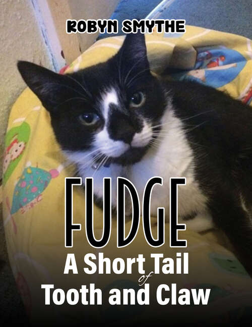 Book cover of Fudge - A Short Tail of Tooth and Claw