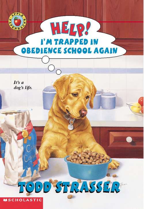 Book cover of Help! I'm Trapped in Obedience School Again