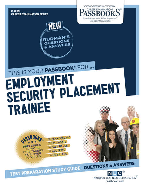 Book cover of Employment Security Placement Trainee: Passbooks Study Guide (Career Examination Series)