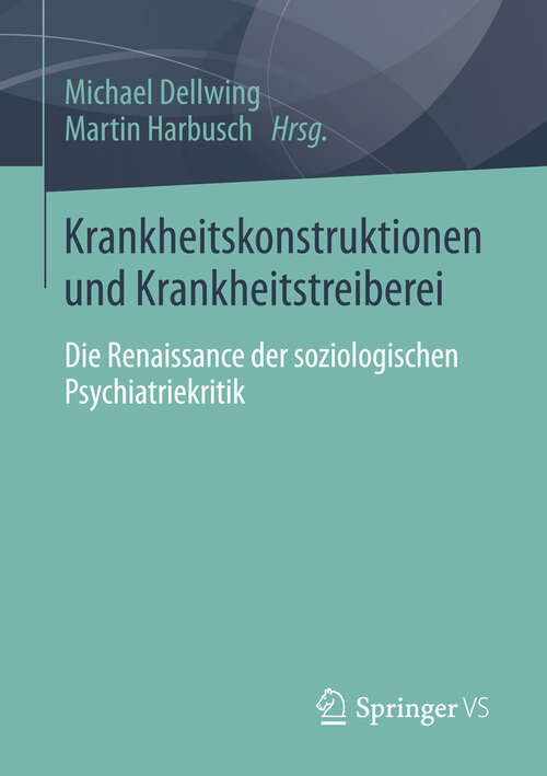 Book cover of Krankheitskonstruktionen und Krankheitstreiberei