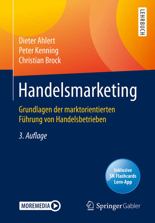 Book cover of Handelsmarketing: Grundlagen der marktorientierten Führung von Handelsbetrieben (3. Aufl. 2020) (Springer-lehrbuch Ser.)