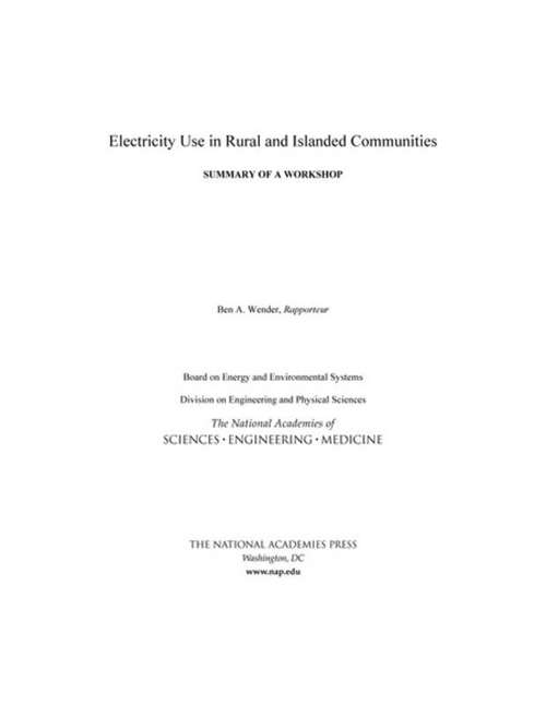 Electricity Use in Rural and Islanded Communities: Summary of a Workshop