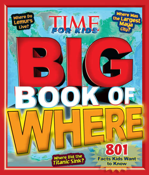 Book cover of TIME For Kids Big Book of Where