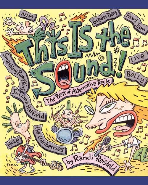 Book cover of This Is the Sound: The Best of Alternative Rock