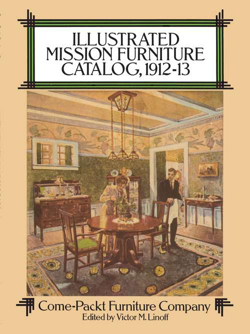 Book cover of Illustrated Mission Furniture Catalog, 1912-13