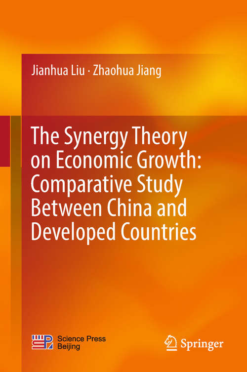 The Synergy Theory on Economic Growth: Comparative Study Between China and Developed Countries