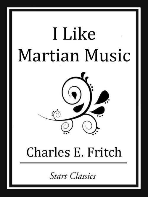 Book cover of I Like Martian Music