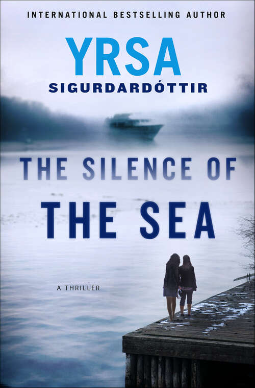 Book cover of The Silence of the Sea: A Thriller (Thora Gudmundsdottir Novels)