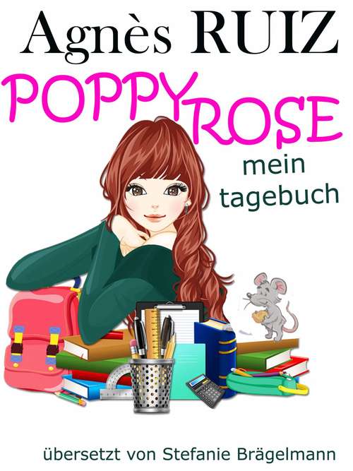 Book cover of Poppy Rose, Mein Tagebuch