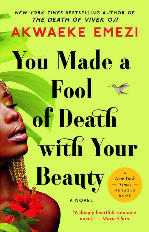 Book cover of You Made a Fool of Death with Your Beauty: A Novel