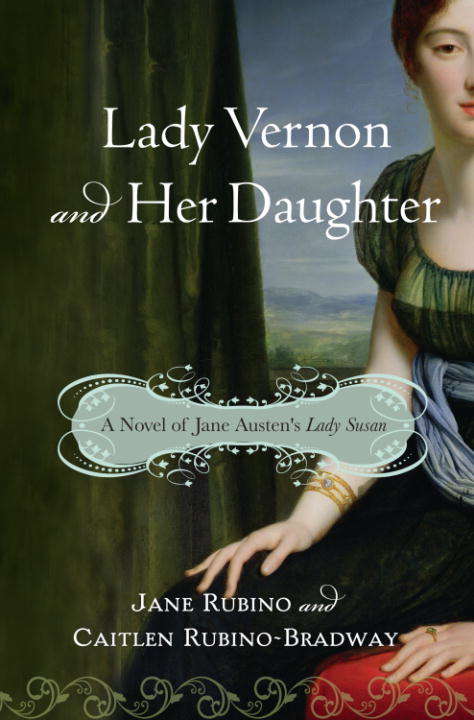 Book cover of Lady Vernon and Her Daughter: A Novel of Jane Austen's Lady Susan