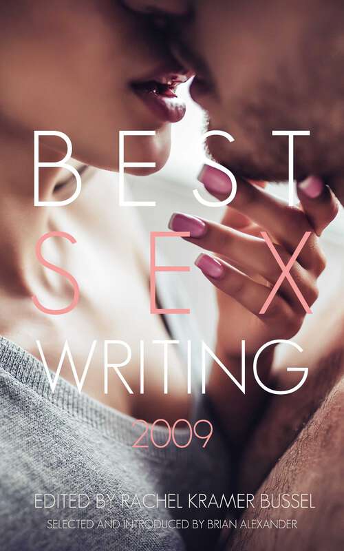 Book cover of Best Sex Writing 2009