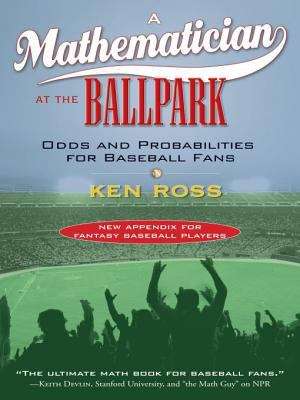 Book cover of A Mathematician at the Ballpark: Odds and Probabilities for Baseball Fans