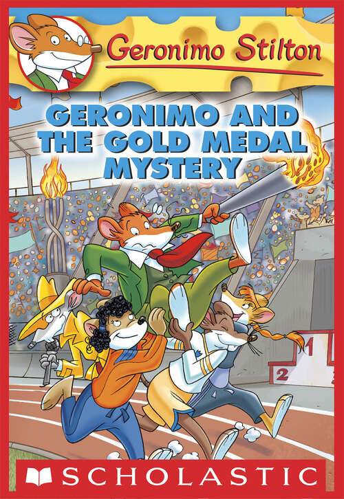 Book cover of Geronimo Stilton #33: Geronimo and the Gold Medal Mystery
