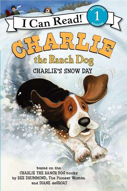 Charlie The Ranch Dog: Charlie's Snow Day (I Can Read! #Level 1)