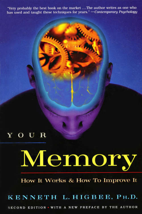 Book cover of Your Memory: How It Works and How to Improve It