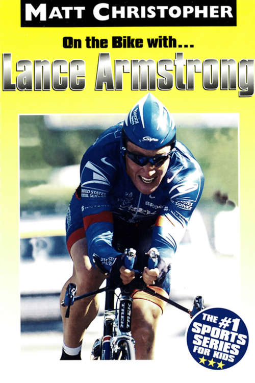 Book cover of On the Bike with...Lance Armstrong