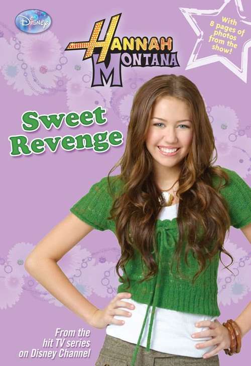 Book cover of Sweet Revenge (Disney's Hannah Montana #11)