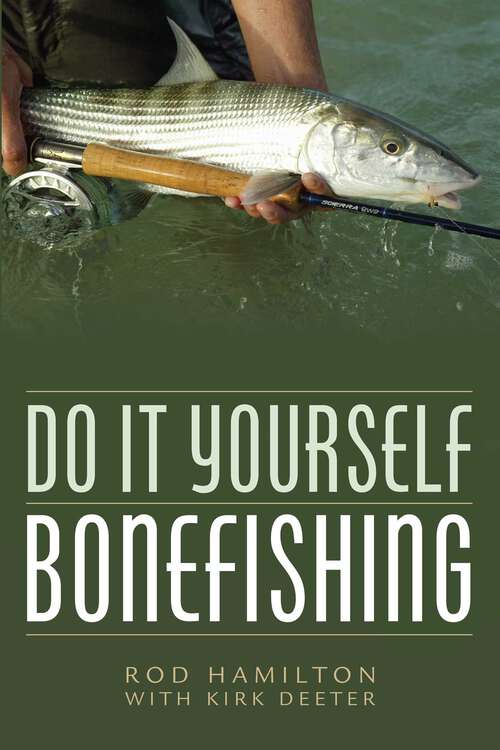 Book cover of Do It Yourself Bonefishing
