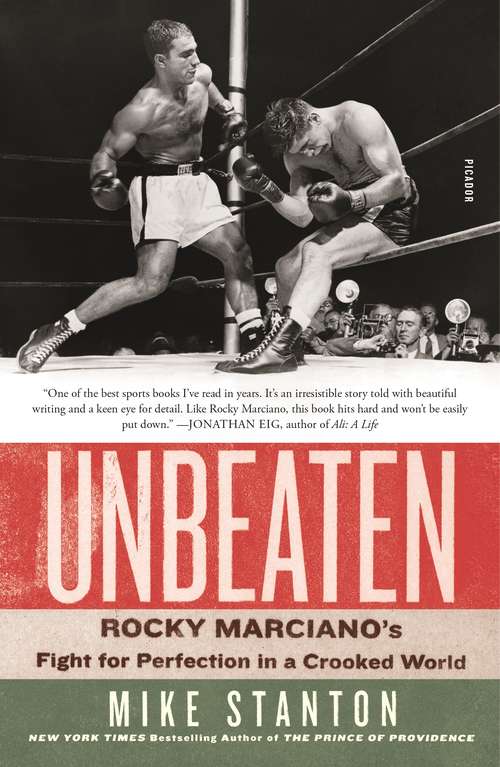 Book cover of Unbeaten: Rocky Marciano's Fight for Perfection in a Crooked World