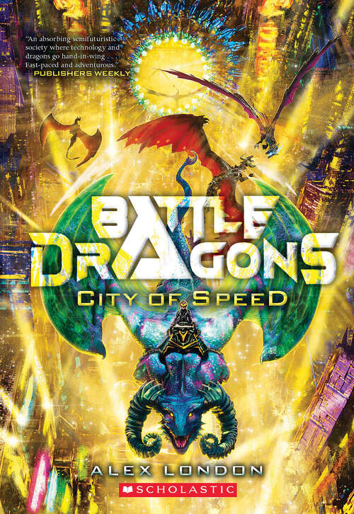 Book cover of City of Speed (Battle Dragons)