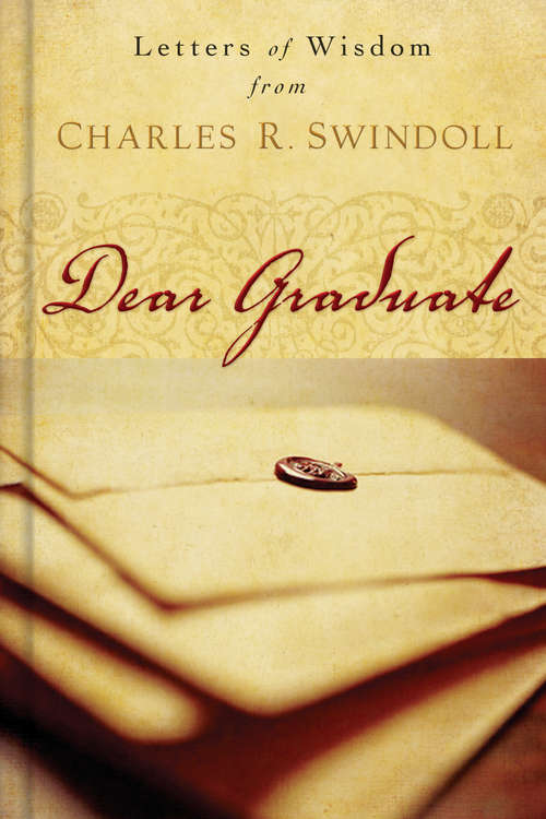Book cover of Dear Graduate: Letters of Wisdom