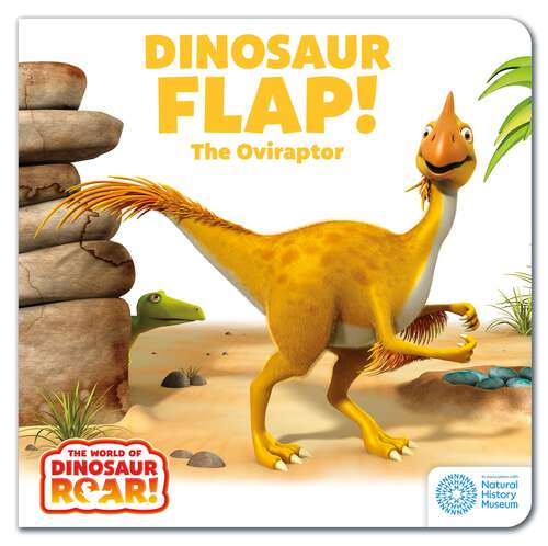 Book cover of Dinosaur Flap! The Oviraptor (The World of Dinosaur Roar! #10)