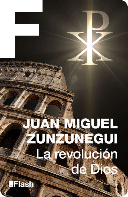 Book cover of La revolución de Dios: ¿Qué fue lo que nos hizo humanos? (La revolución humana. Una historia de la civilización: Volumen 4)