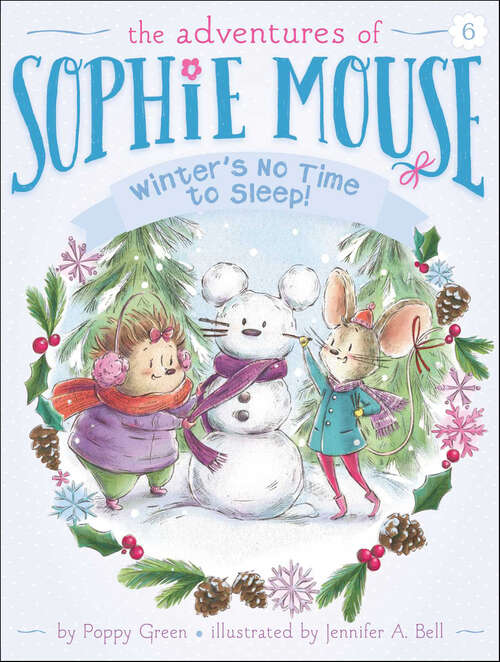 Book cover of Winter's No Time to Sleep! (The Adventures of Sophie Mouse #6)